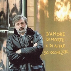 D'amore di morte e di altre sciocchezze
